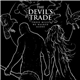 The Devil's Trade - Those Miles We Walked Alone